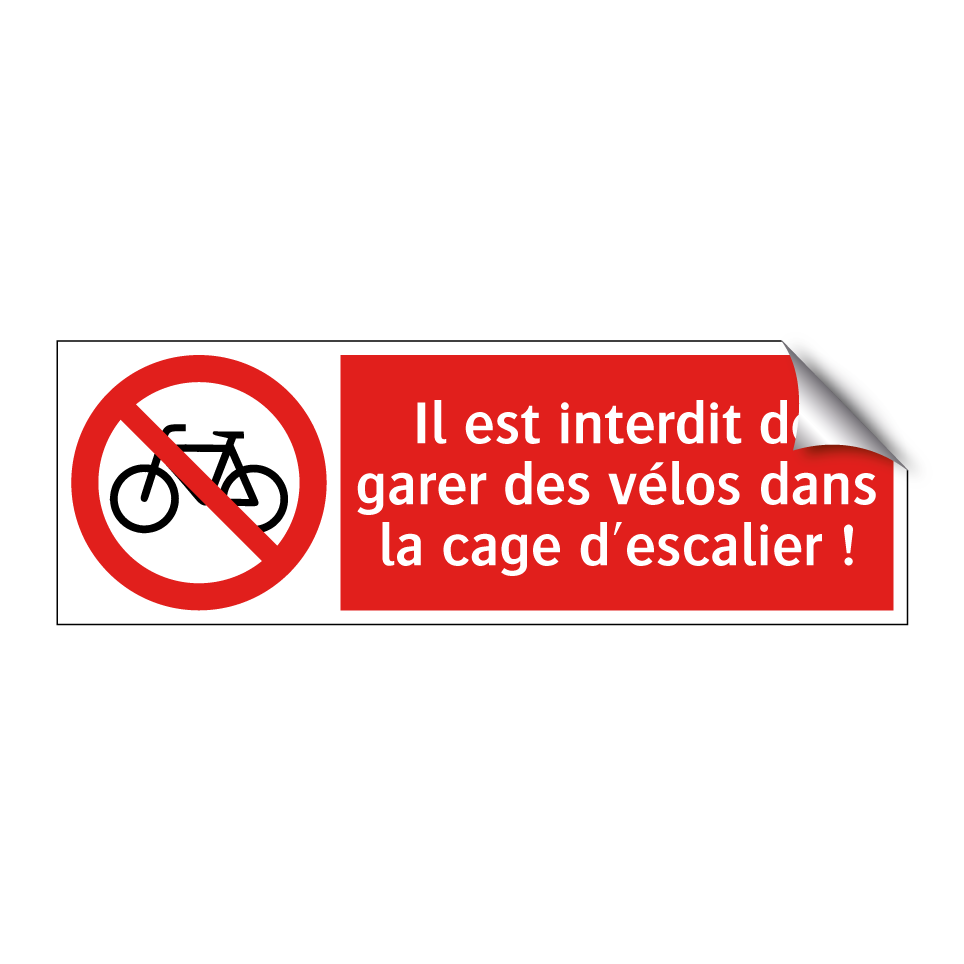 Il est interdit de garer des vélos dans la cage d'escalier !