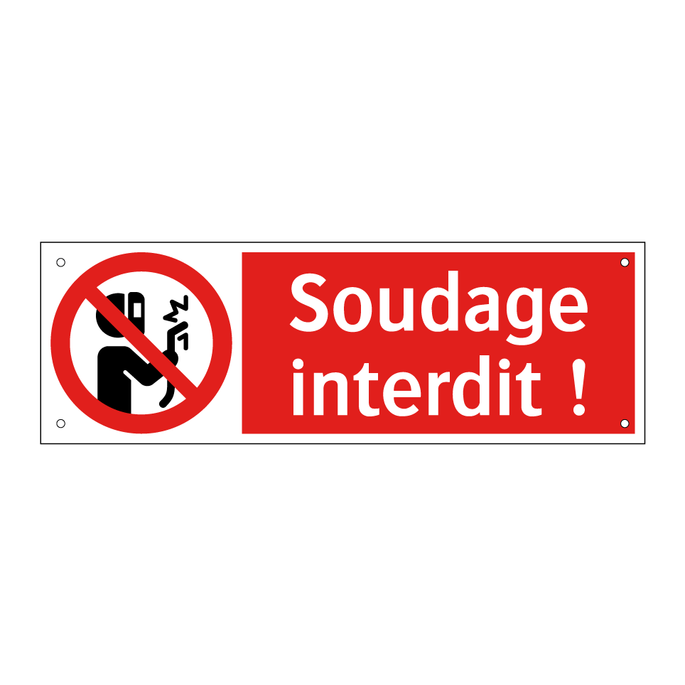 Soudage interdit !