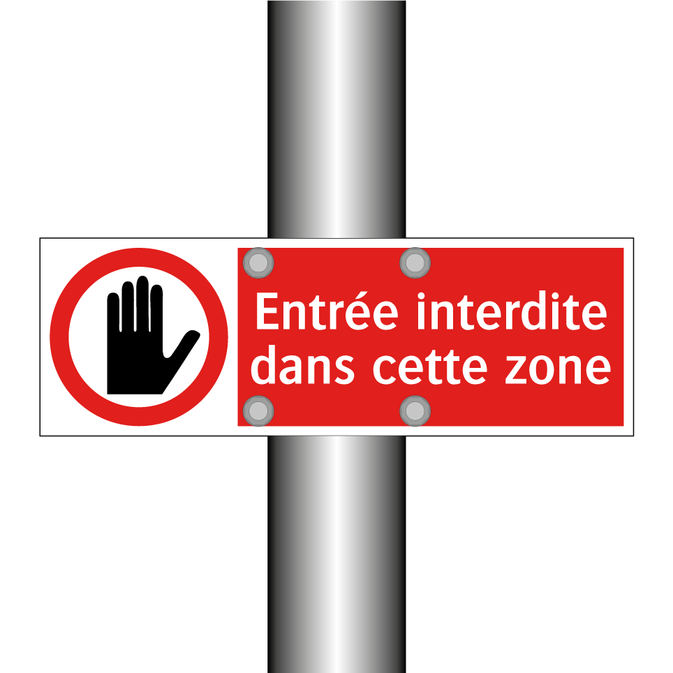 Entrée interdite dans cette zone