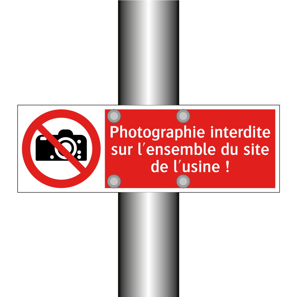 Photographie interdite sur l'ensemble du site de l'usine !