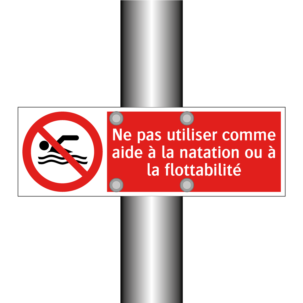 Ne pas utiliser comme aide à la natation ou à la flottabilité