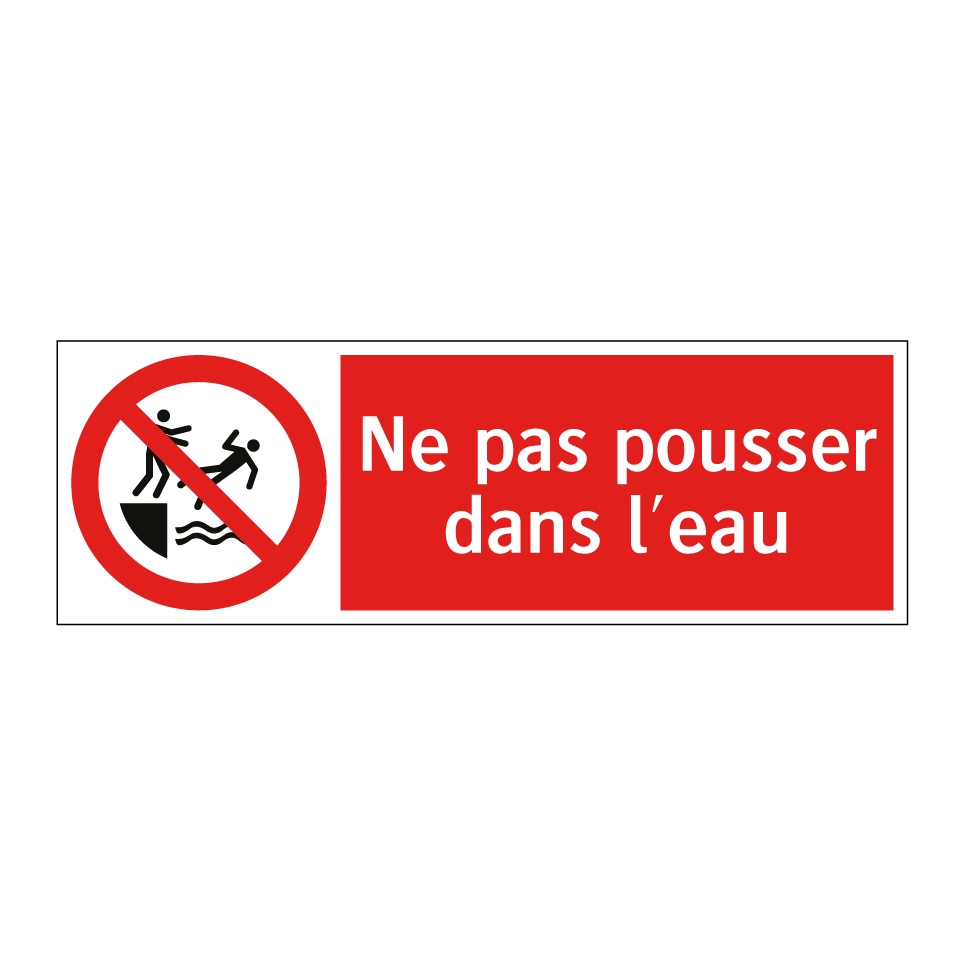 Ne pas pousser dans l'eau