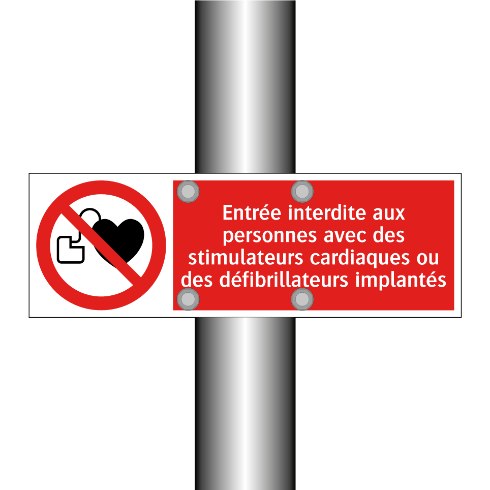 Entrée interdite aux personnes avec des stimulateurs cardiaques ou des défibrillateurs implantés
