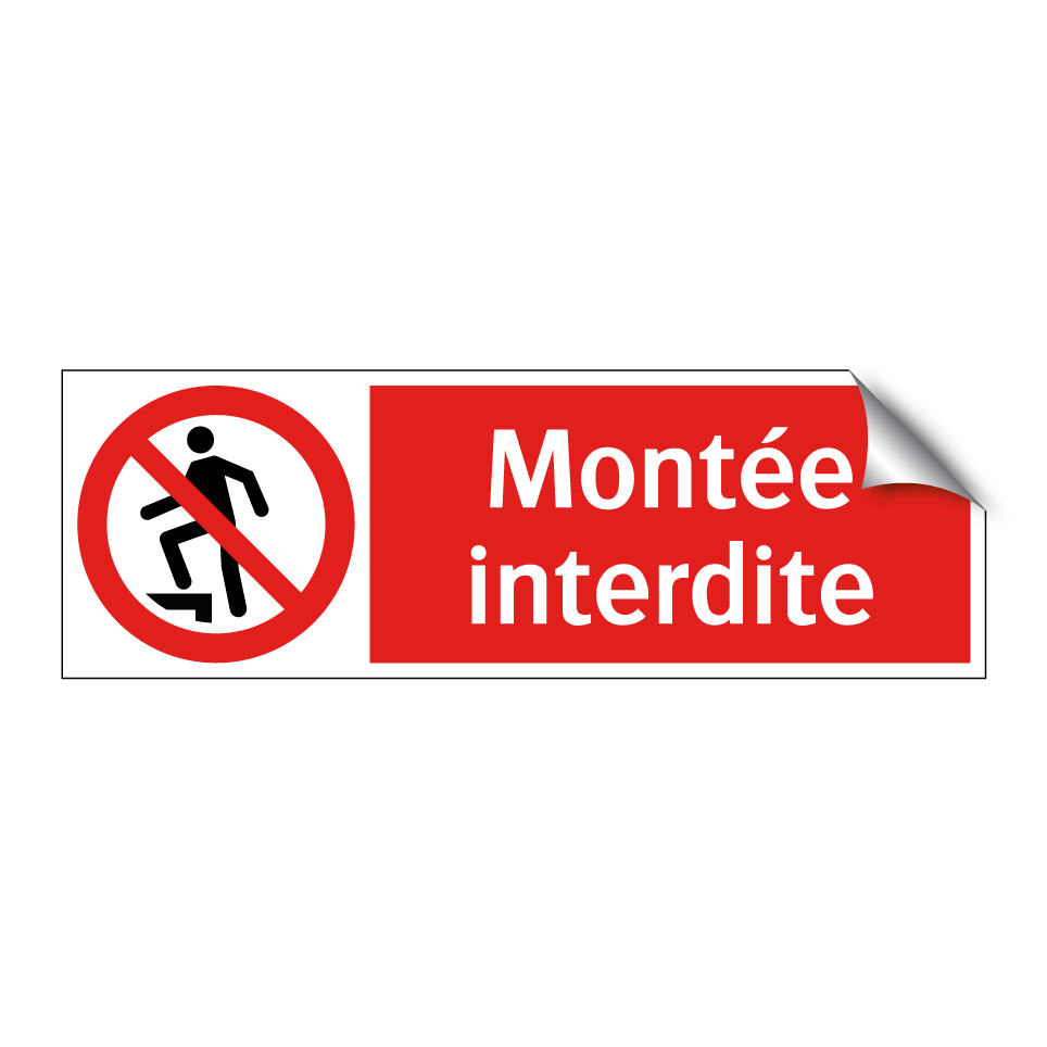Montée interdite