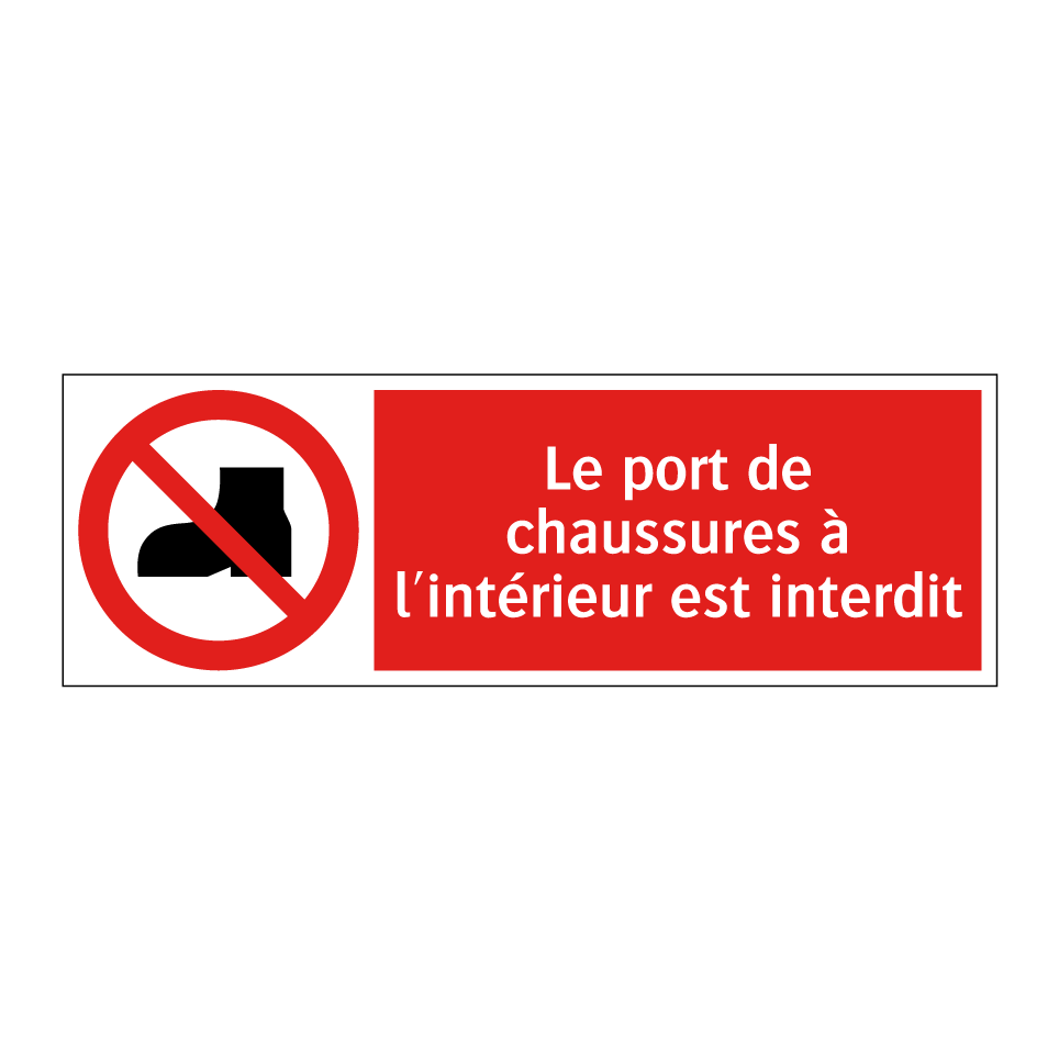 Le port de chaussures à l'intérieur est interdit