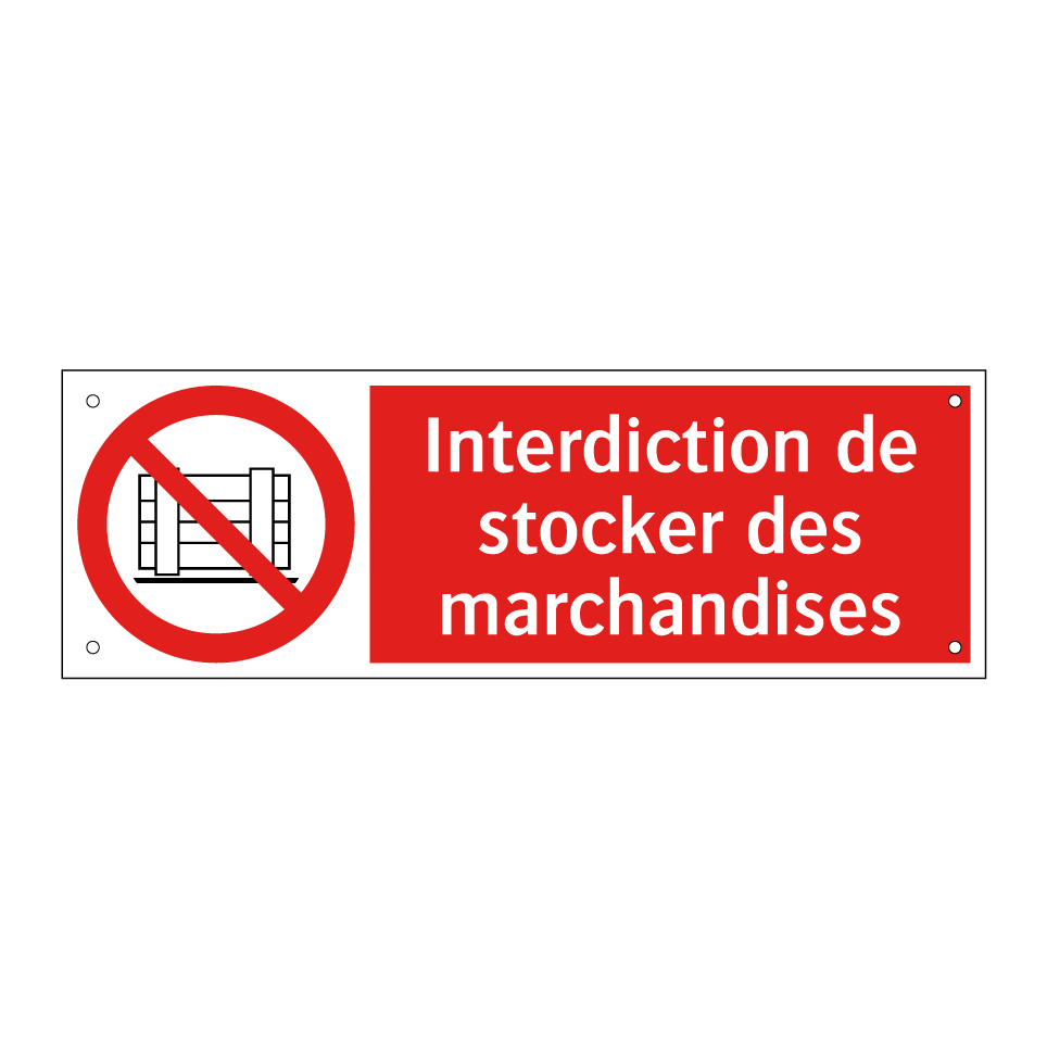 Interdiction de stocker des marchandises