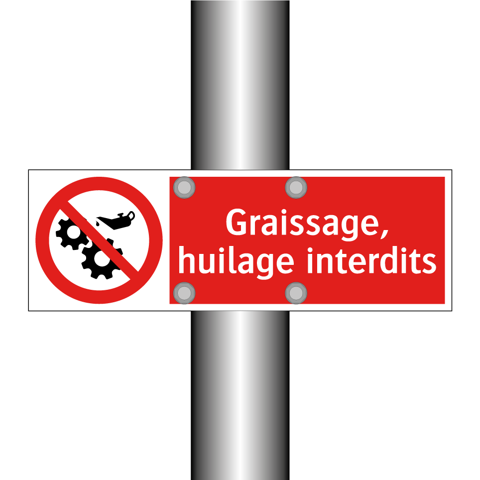 Graissage, huilage interdits