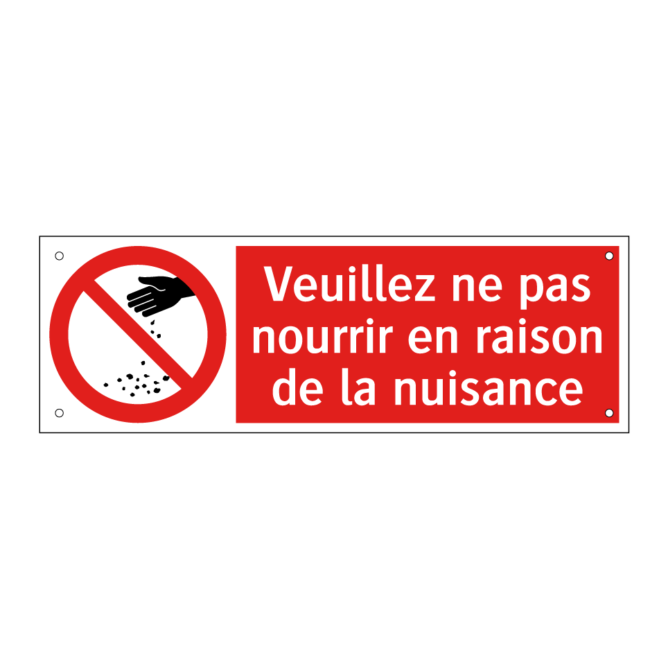 Veuillez ne pas nourrir en raison de la nuisance
