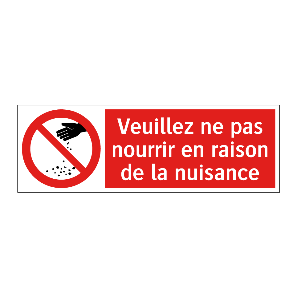 Veuillez ne pas nourrir en raison de la nuisance