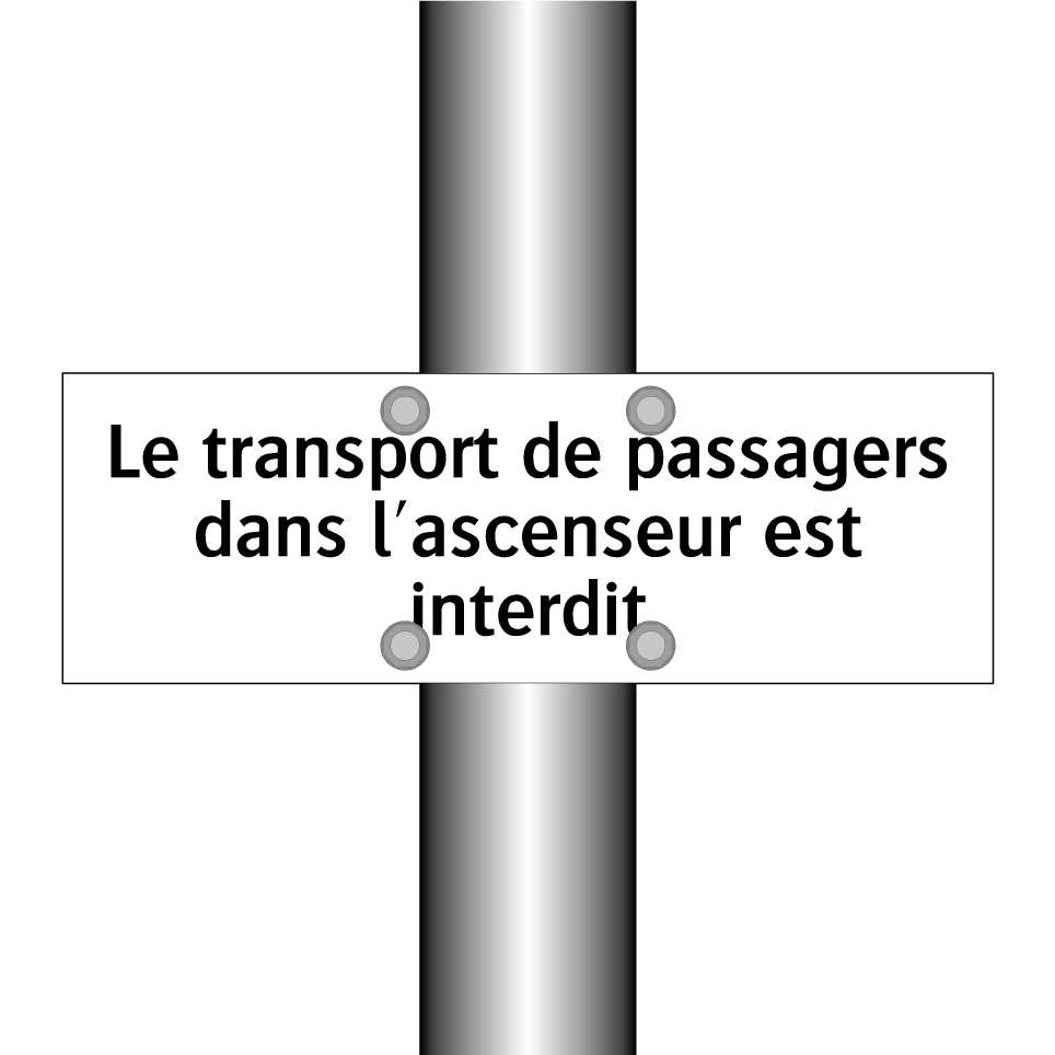 Le transport de passagers dans l'ascenseur est interdit