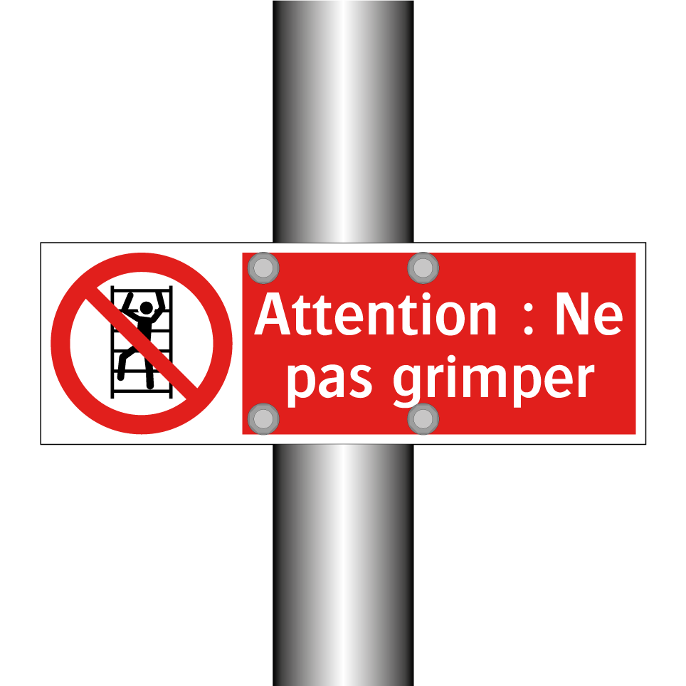 Attention : Ne pas grimper