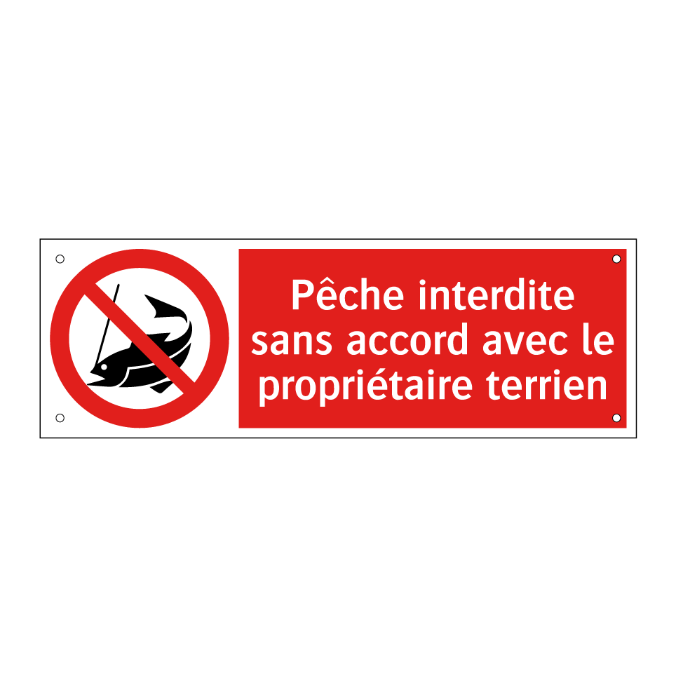 Pêche interdite sans accord avec le propriétaire terrien