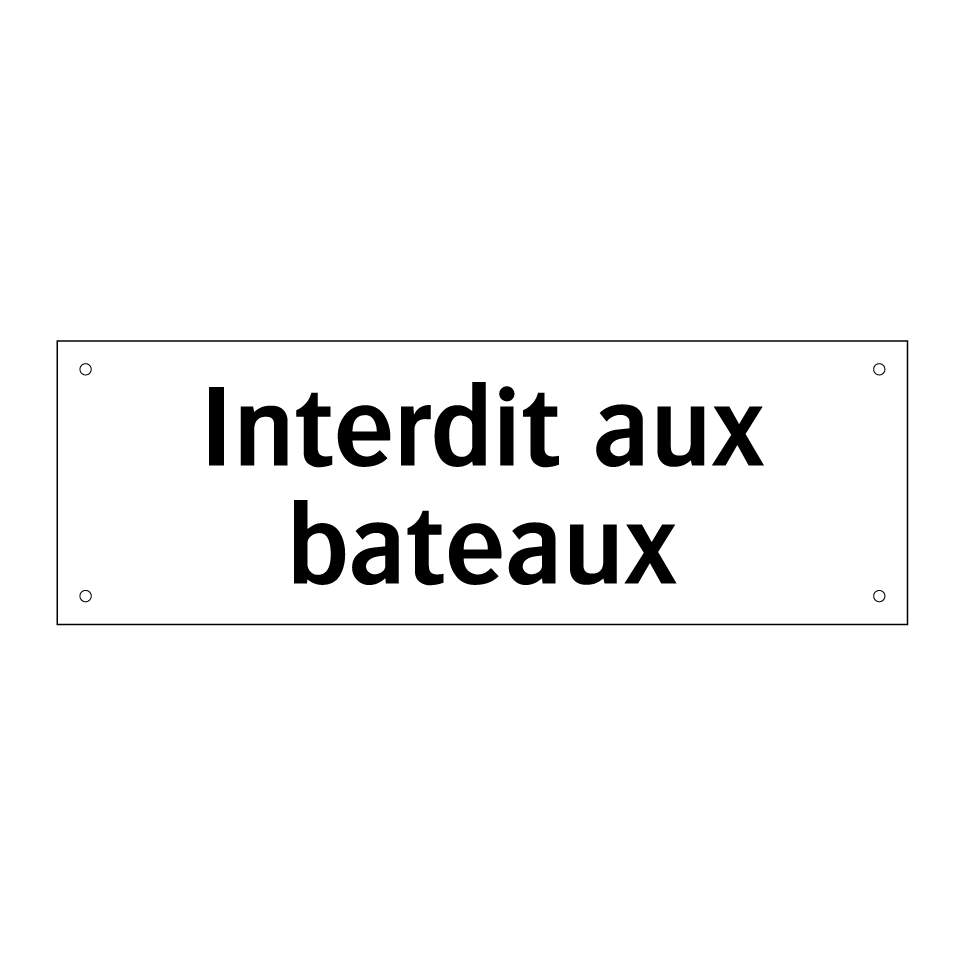 Interdit aux bateaux