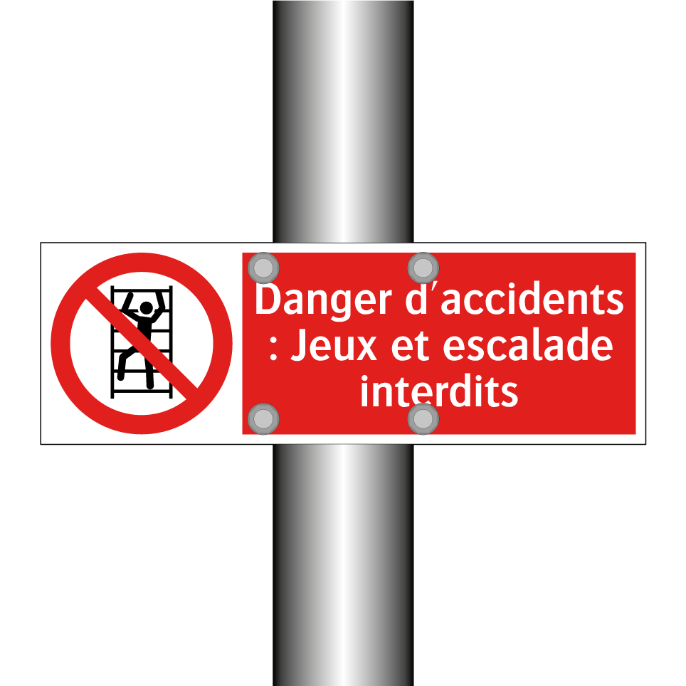 Danger d'accidents : Jeux et escalade interdits