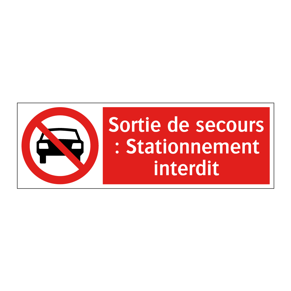 Sortie de secours : Stationnement interdit