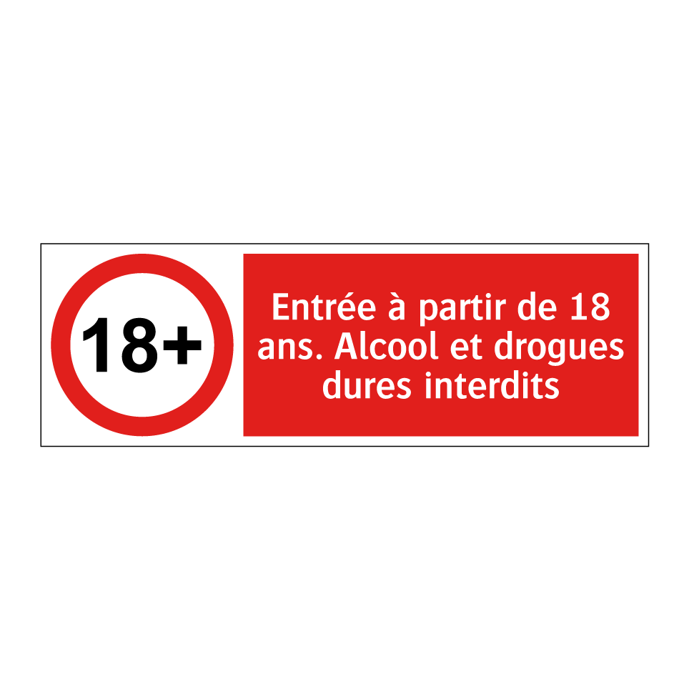 Entrée à partir de 18 ans. Alcool et drogues dures interdits