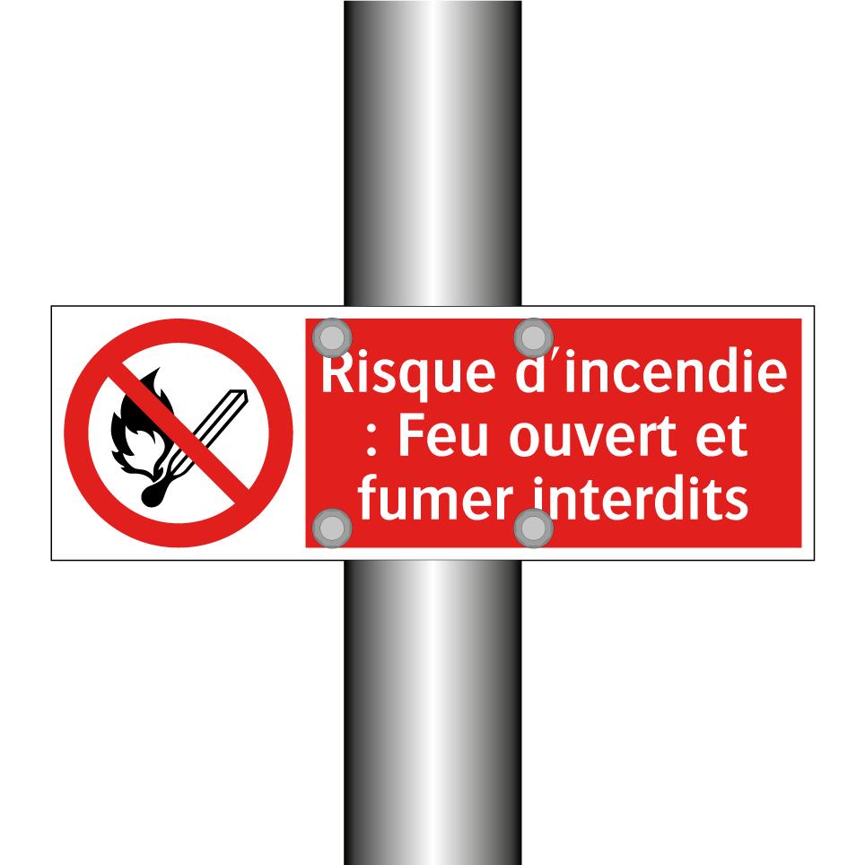 Risque d'incendie : Feu ouvert et fumer interdits