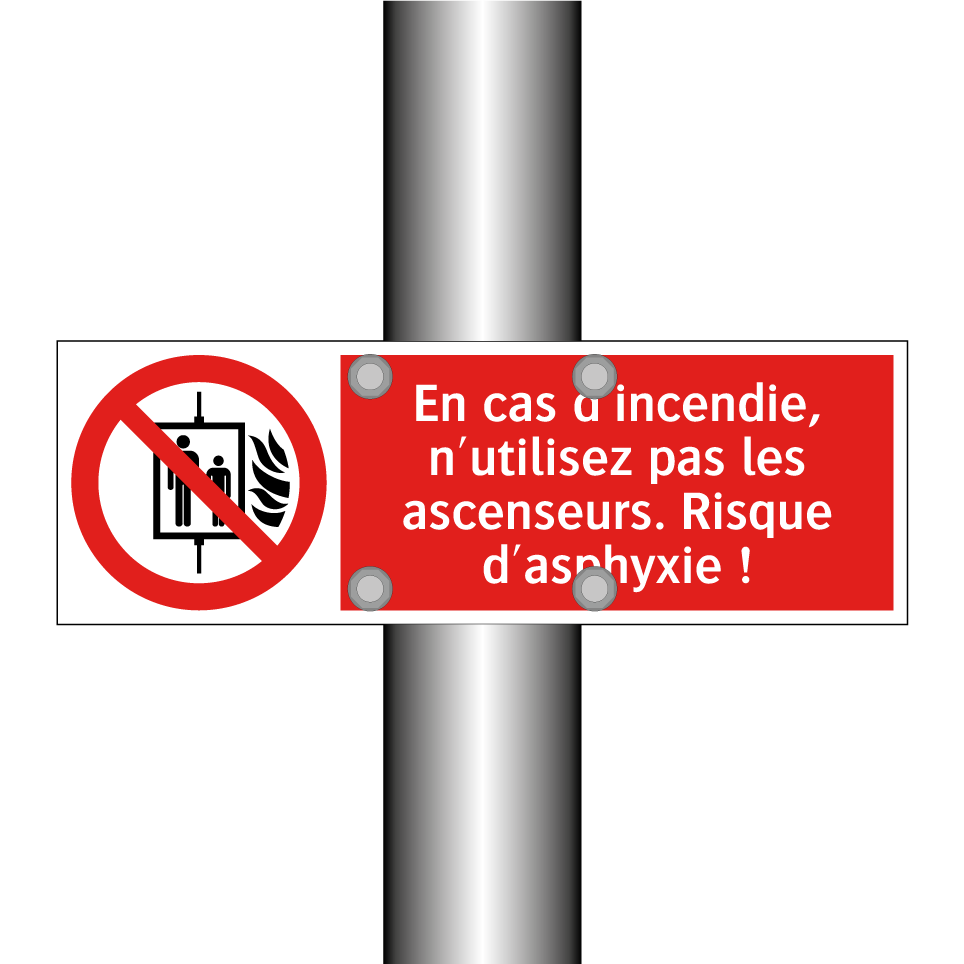 En cas d'incendie, n'utilisez pas les ascenseurs. Risque d'asphyxie !