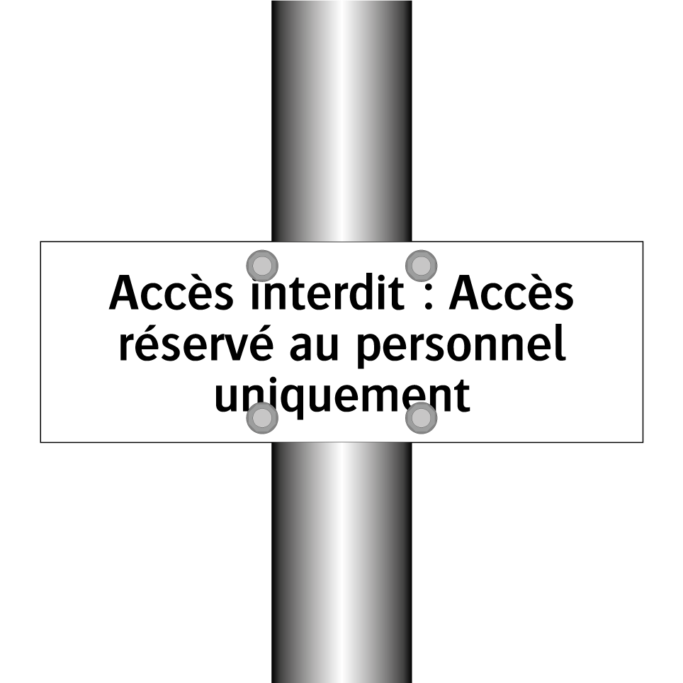 Accès interdit : Accès réservé au personnel uniquement