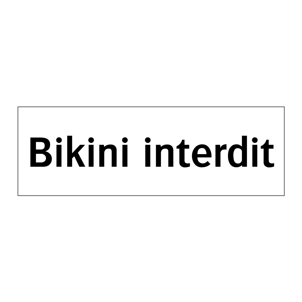 Bikini interdit