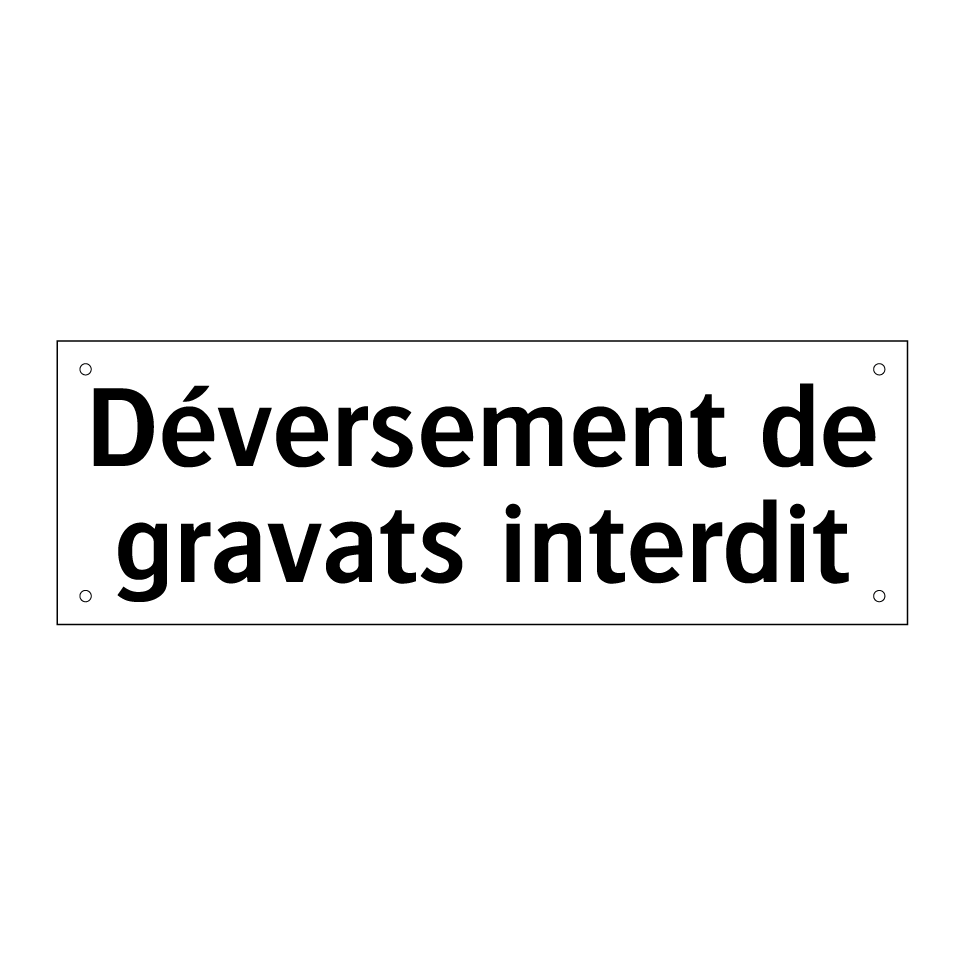 Déversement de gravats interdit