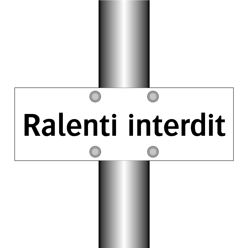 Ralenti interdit