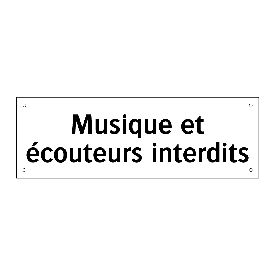 Musique et écouteurs interdits