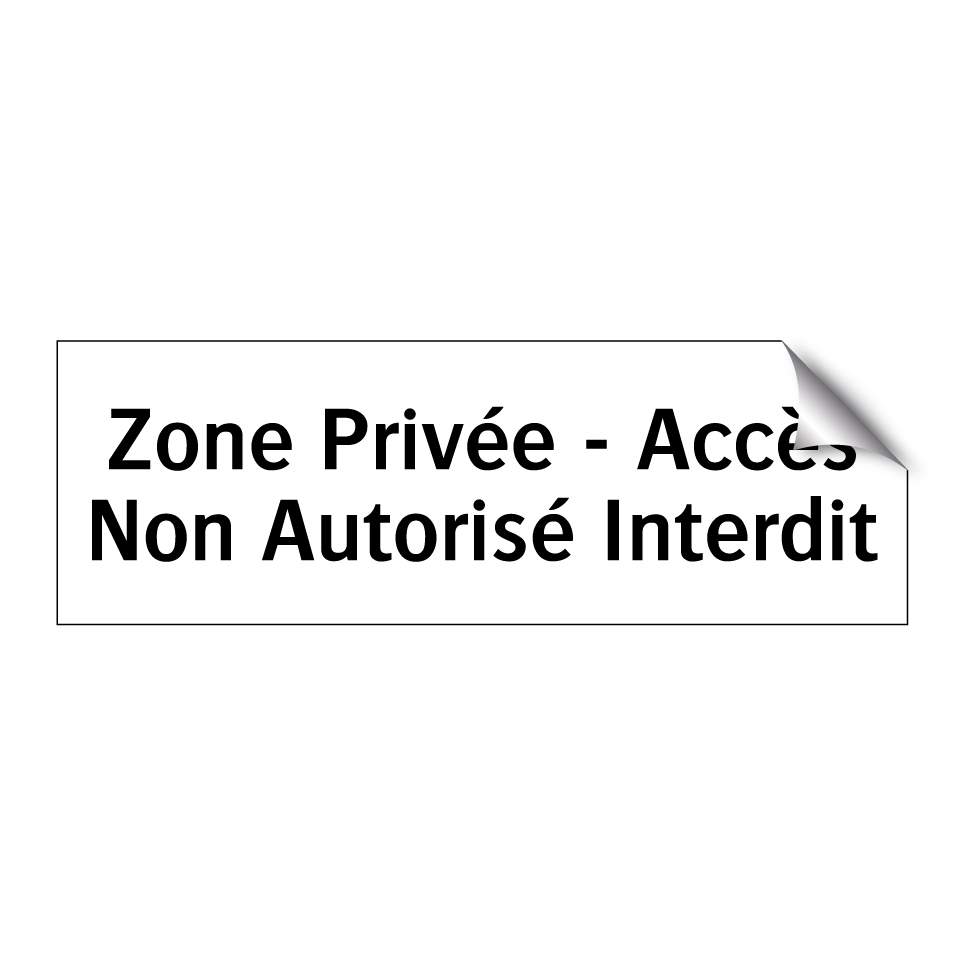 Zone Privée - Accès Non Autorisé Interdit