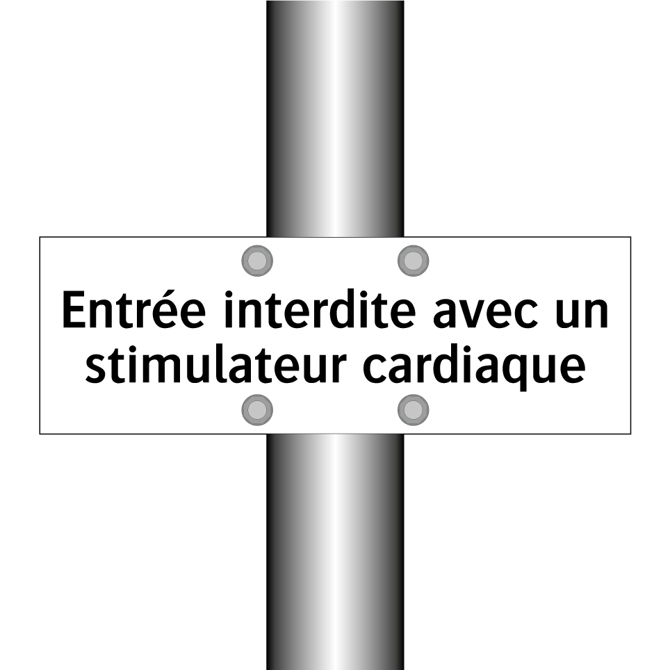 Entrée interdite avec un stimulateur cardiaque