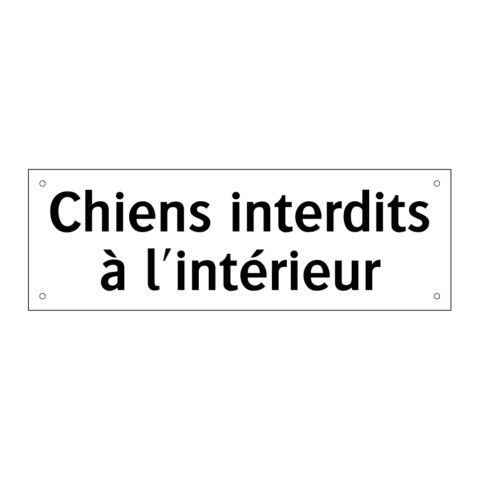 Chiens interdits à l'intérieur