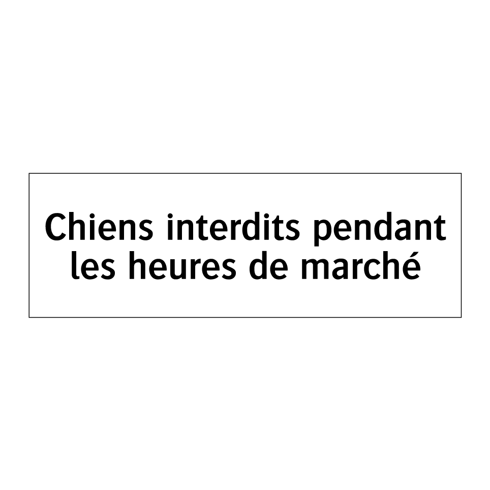 Chiens interdits pendant les heures de marché