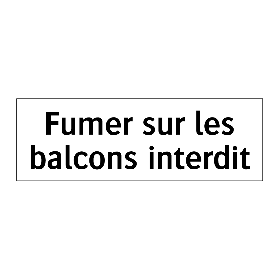 Fumer sur les balcons interdit