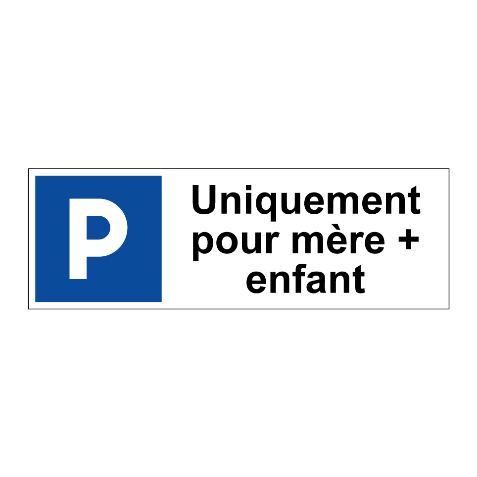 Uniquement pour mère + enfant