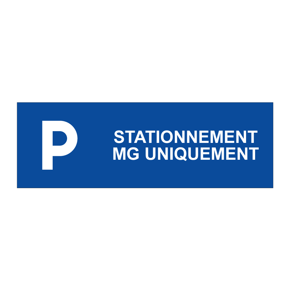 Stationnement MG uniquement