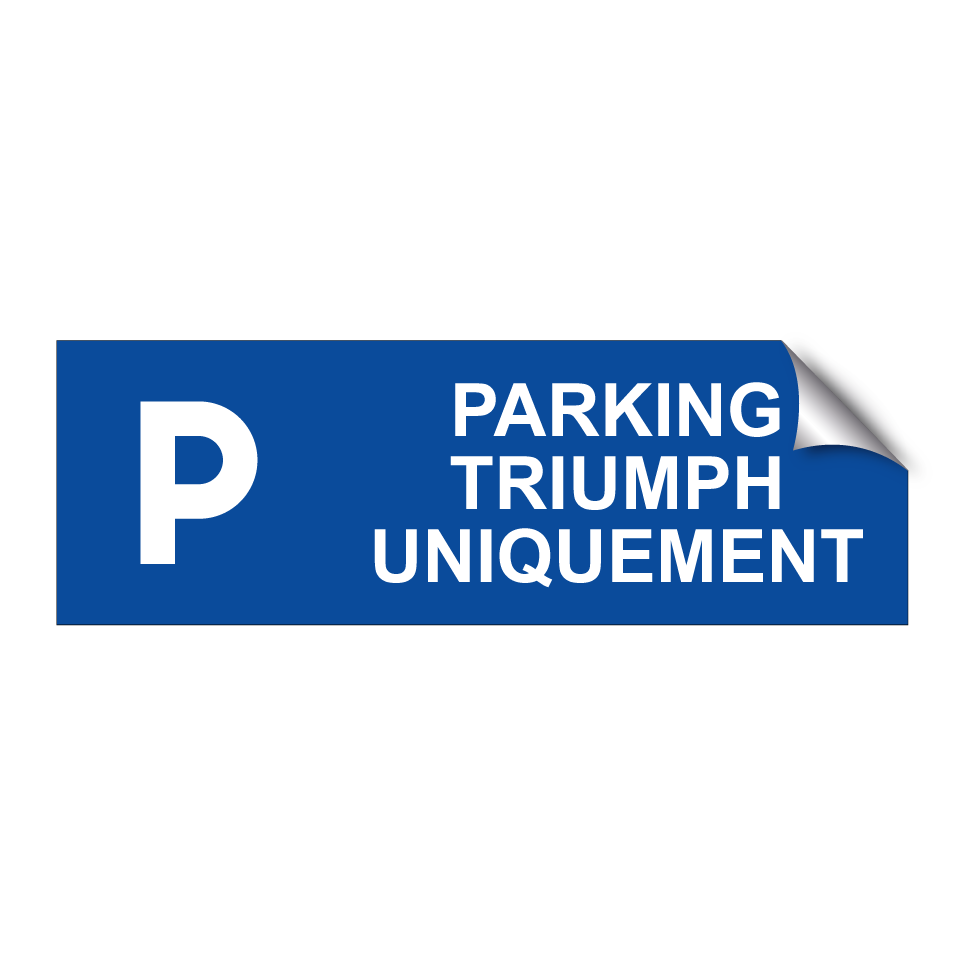 Parking Triumph uniquement