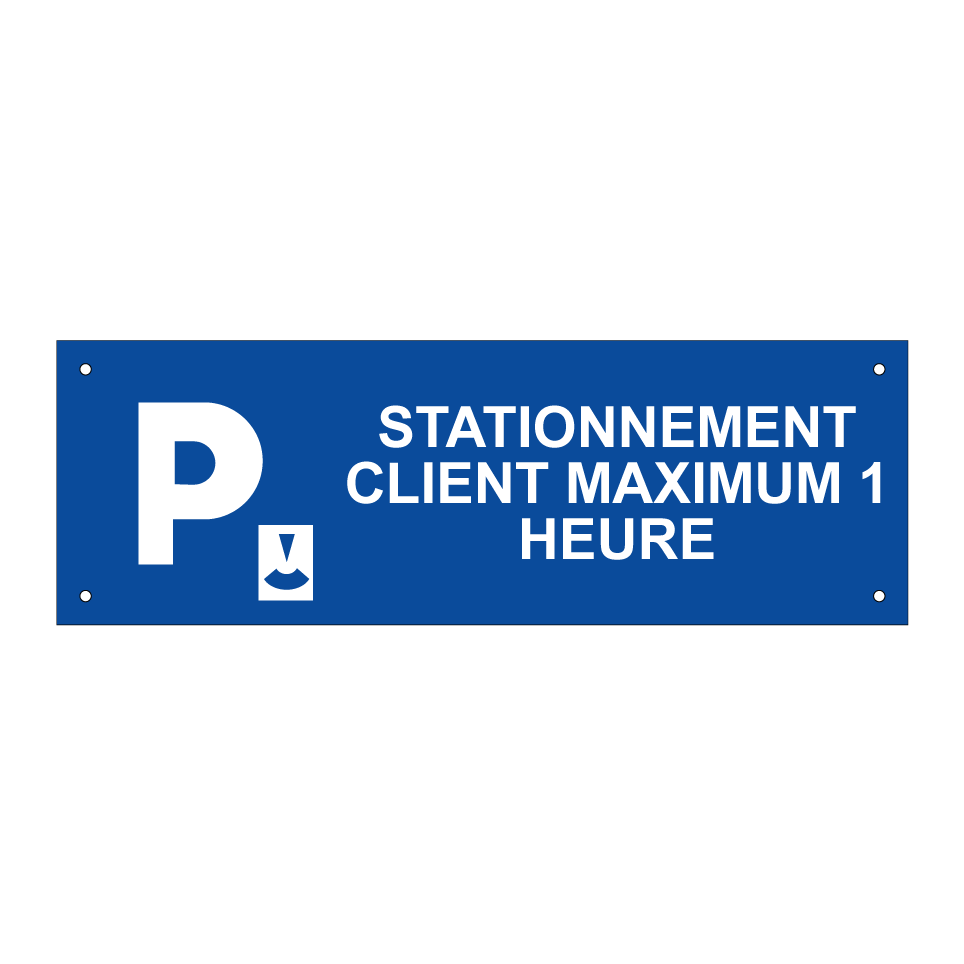Stationnement client maximum 1 heure