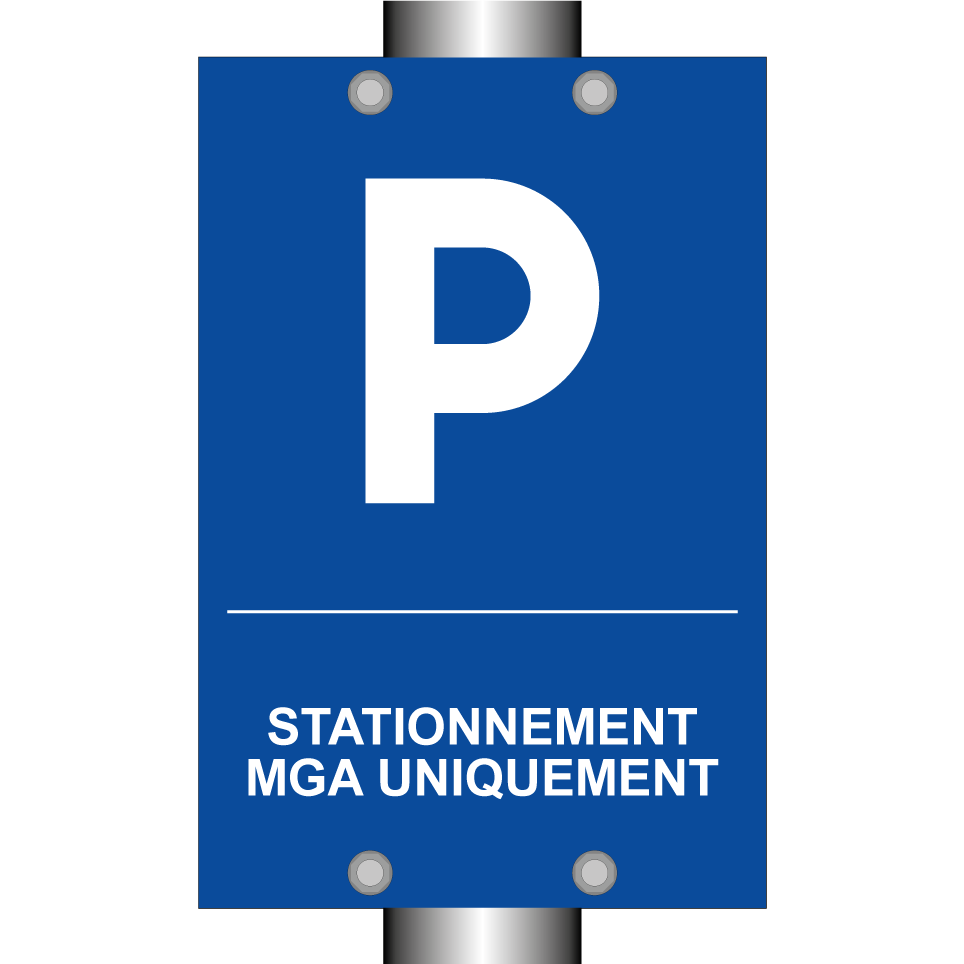 Stationnement MGA uniquement