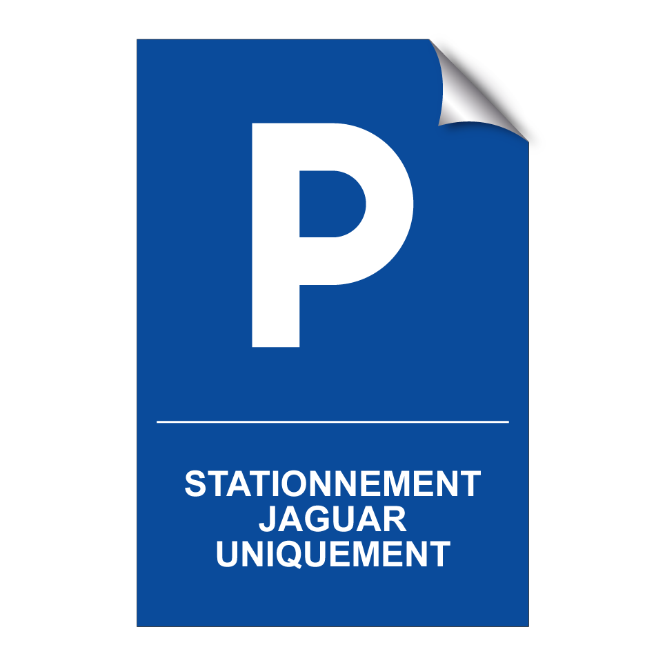 Stationnement Jaguar uniquement