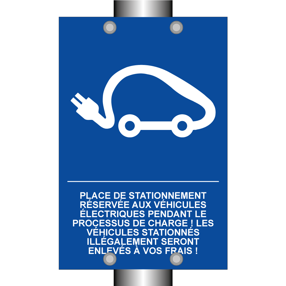 Place de stationnement réservée aux véhicules électriques pendant le processus de charge ! Les véhicules stationnés illégalement seront enlevés à vos frais !
