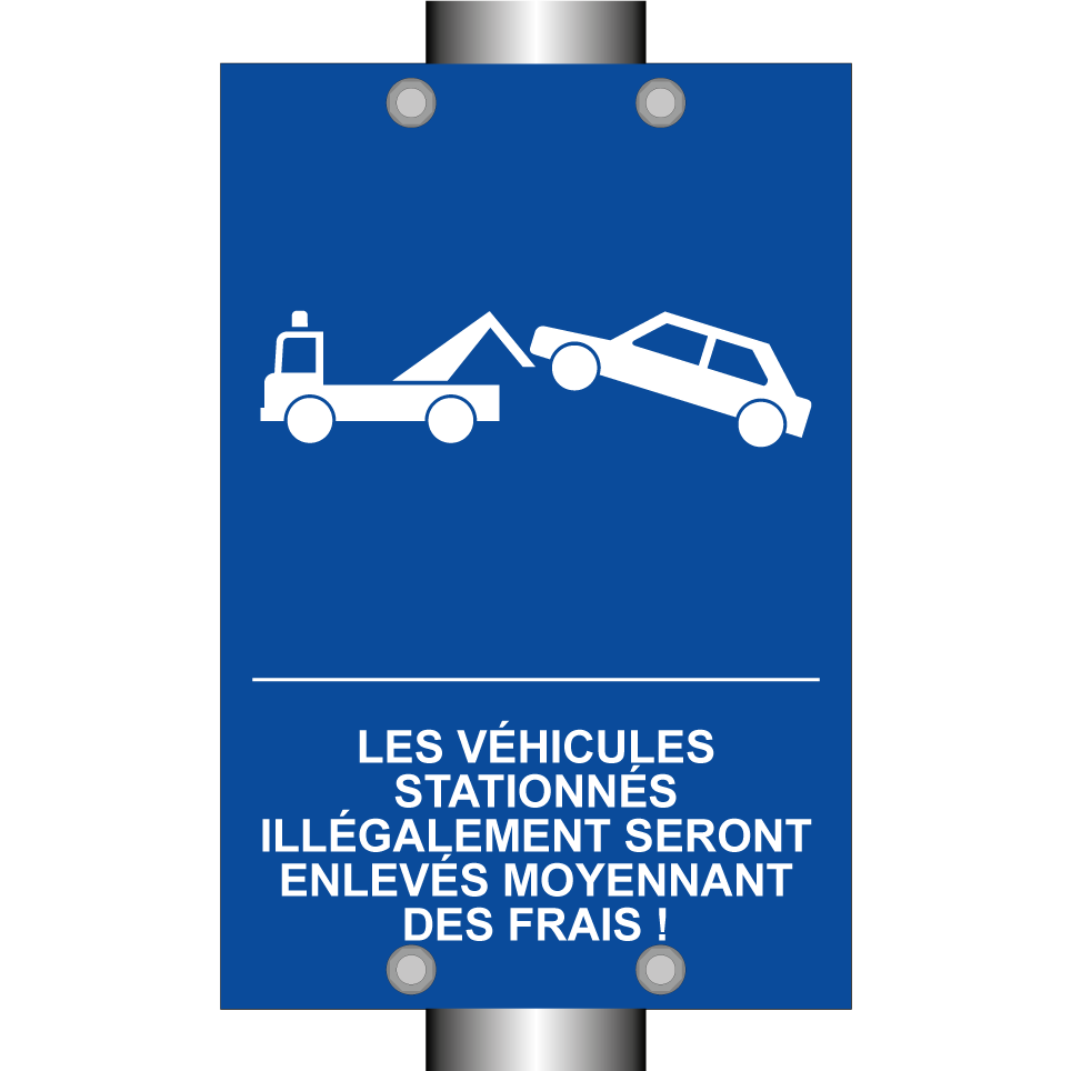 Les véhicules stationnés illégalement seront enlevés moyennant des frais !