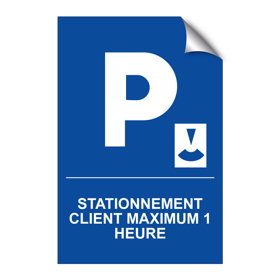 Stationnement client maximum 1 heure