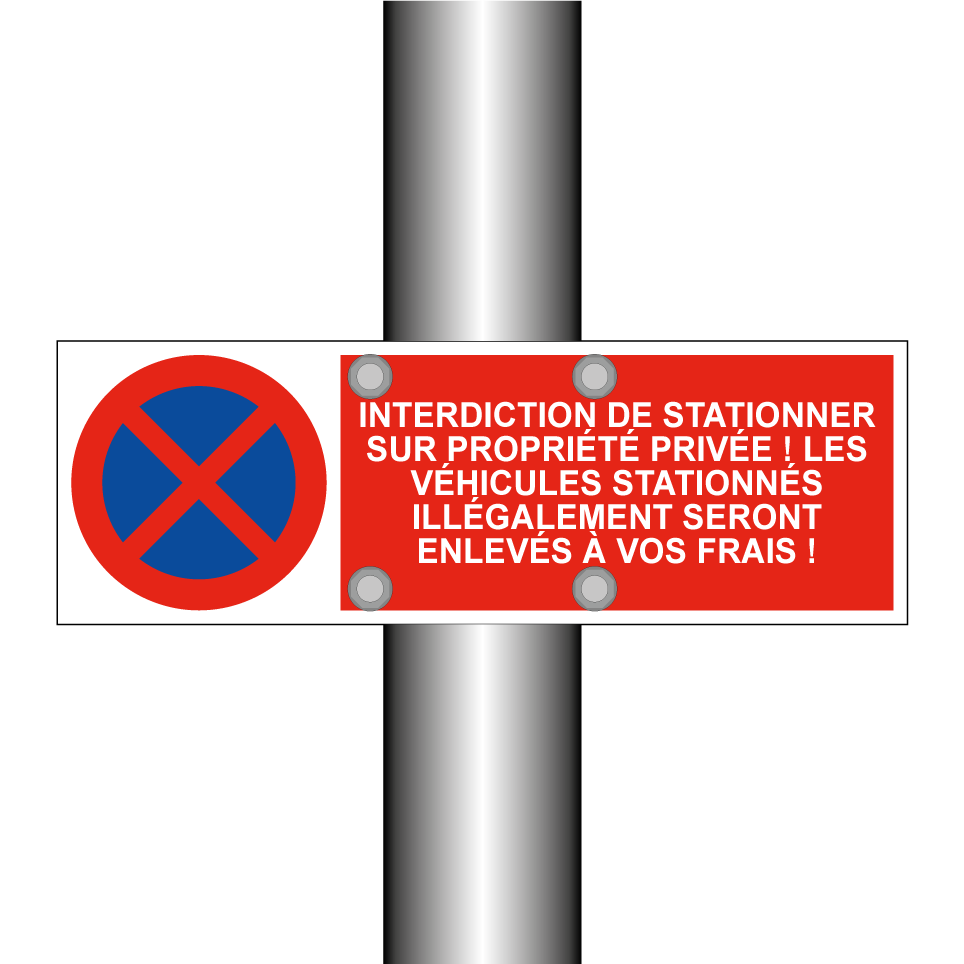 Interdiction de stationner sur propriété privée ! Les véhicules stationnés illégalement seront enlevés à vos frais !