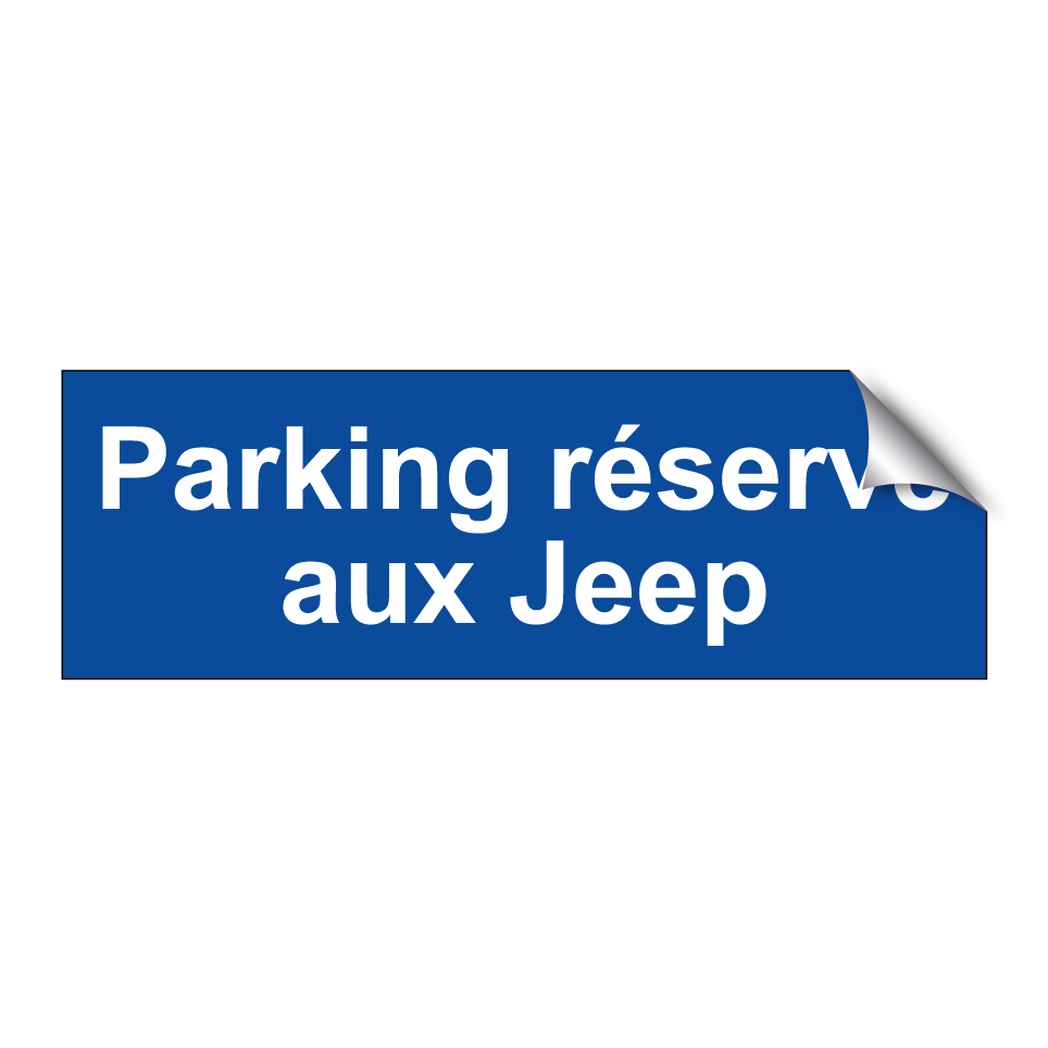 Parking réservé aux Jeep