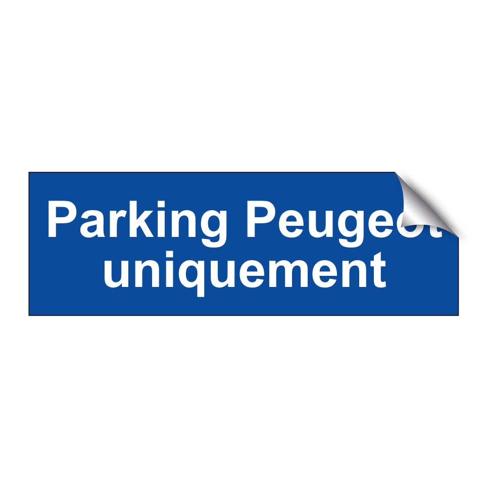 Parking Peugeot uniquement