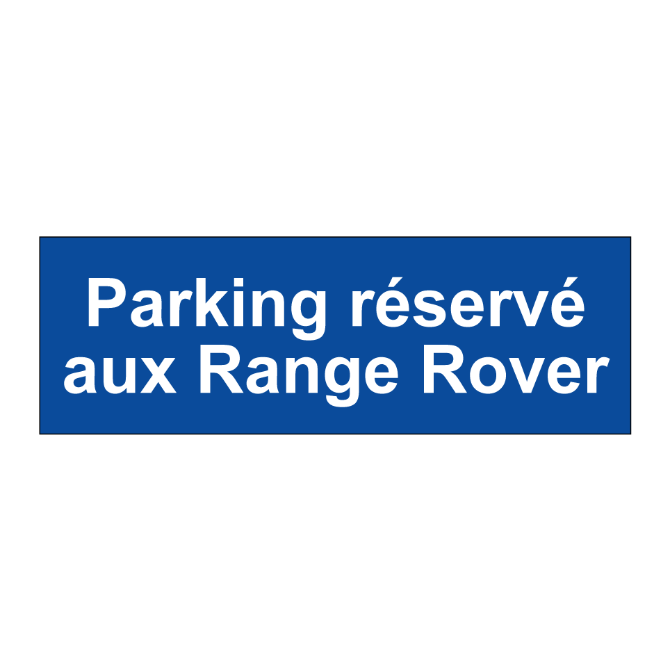 Parking réservé aux Range Rover