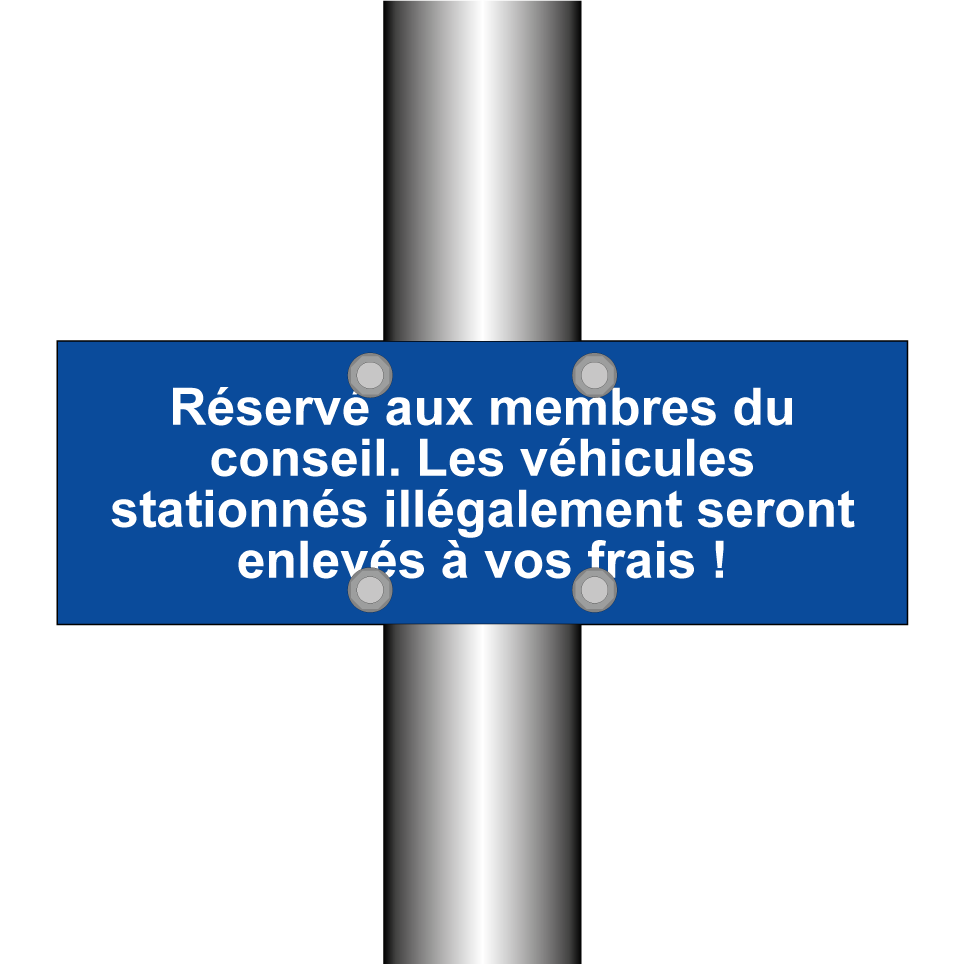 Réservé aux membres du conseil. Les véhicules stationnés illégalement seront enlevés à vos frais !