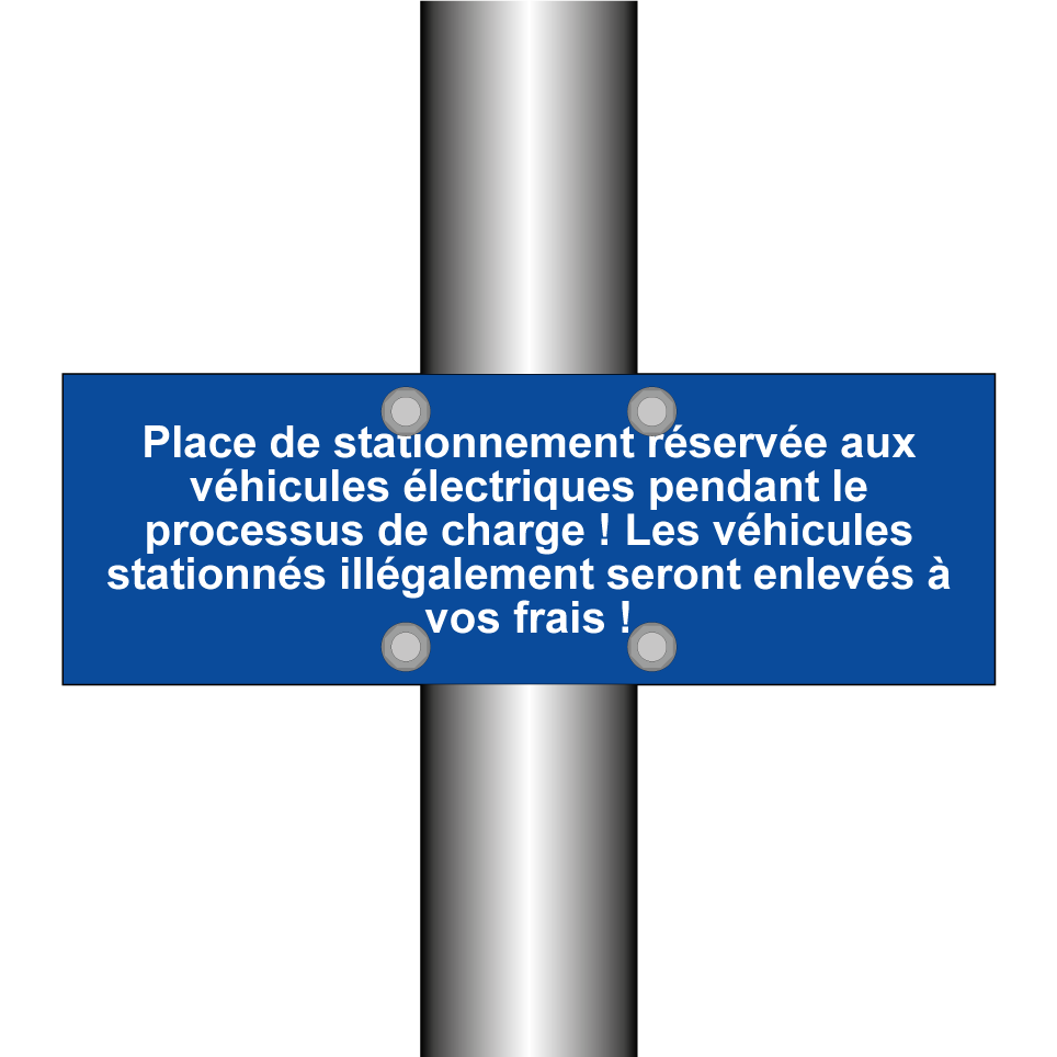 Place de stationnement réservée aux véhicules électriques pendant le processus de charge ! Les véhicules stationnés illégalement seront enlevés à vos frais !