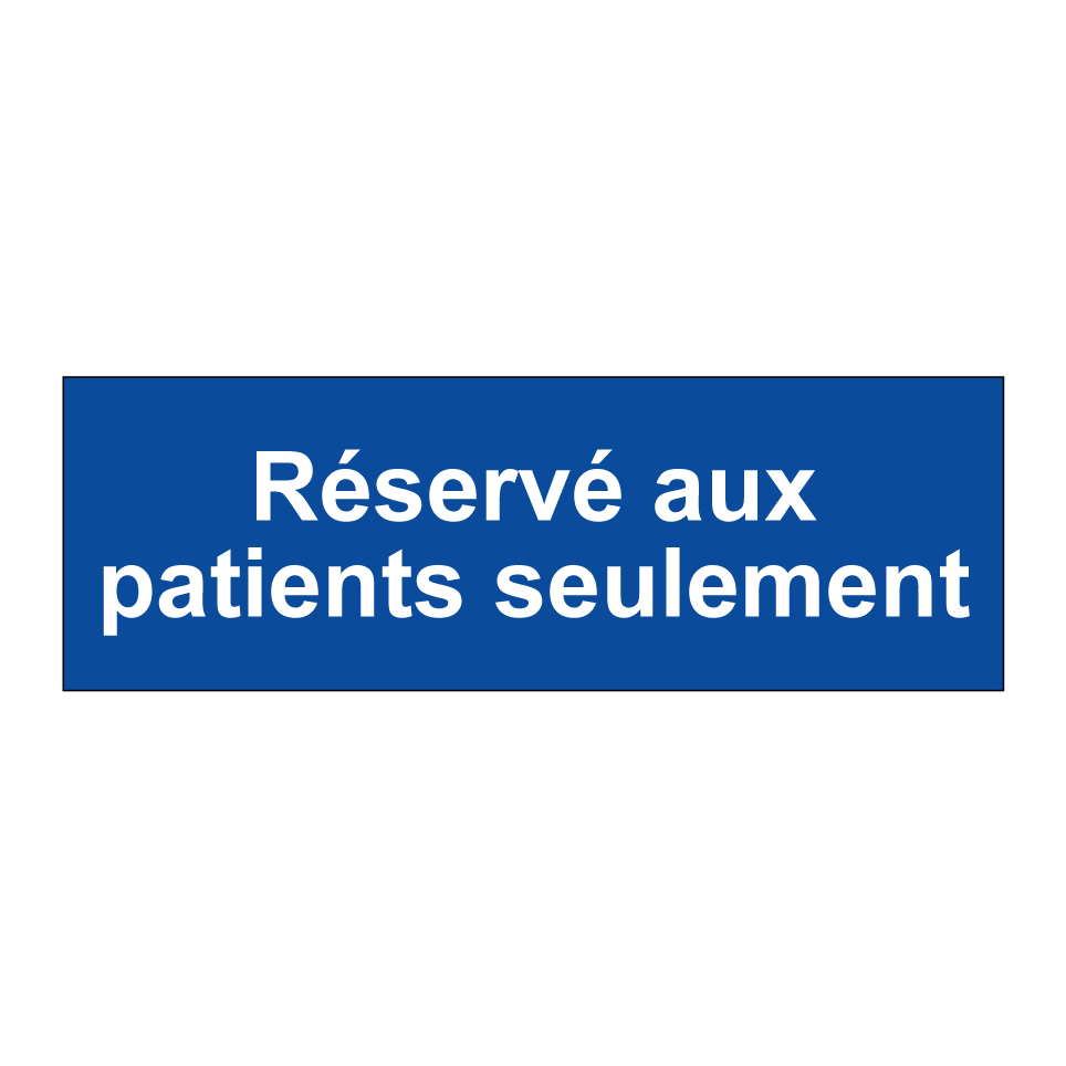 Réservé aux patients seulement