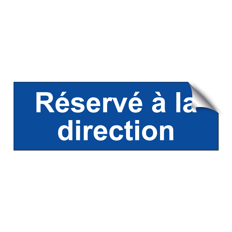 Réservé à la direction