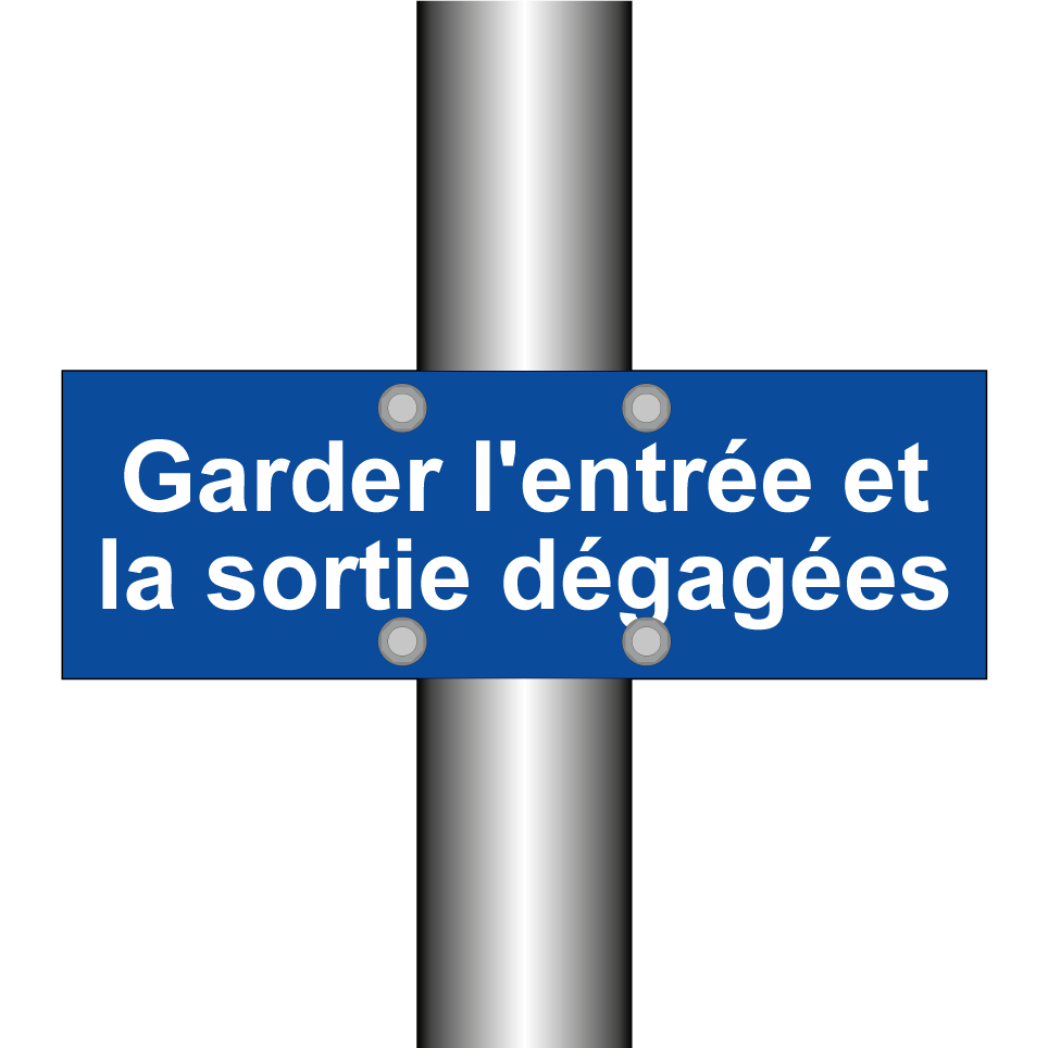 Garder l'entrée et la sortie dégagées